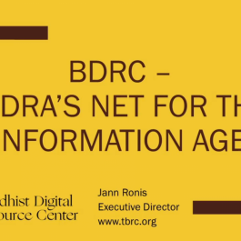 The British Library’s Unlocking Buddhist Written Heritage Lectures: Jann Ronis on “Indra’s Net for the Information Age”