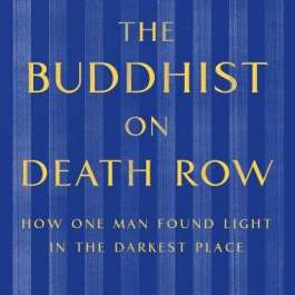 <i>The Buddhist on Death Row</i>: Book on Jarvis Jay Masters Released