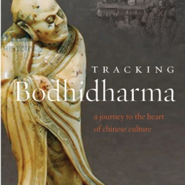 "Tracking Bodhidharma" takes us on a journey in China