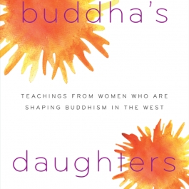 Speaking with Many Voices: <i>Buddha’s Daughters</i>