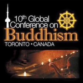 Toronto Hosts 10th Global Conference on Buddhism