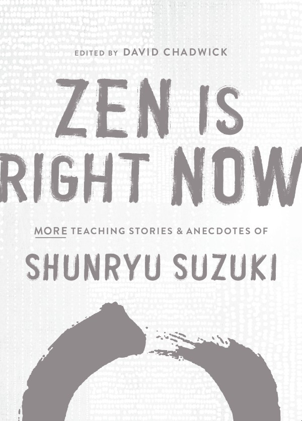Book cover for Zen Is Right Now. Courtesy of Shambhala Publications