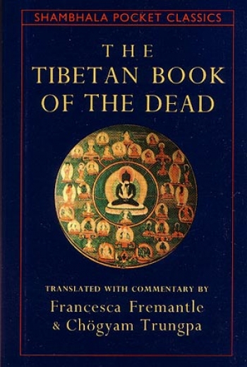 Translations of the Tibetan Book of the Dead now abound in even secular bookshops.
