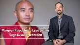 Mingyur Rinpoche to Lead Online Saga Dawa Celebration