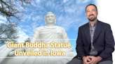 Giant Buddha Statue Unveiled in Iowa